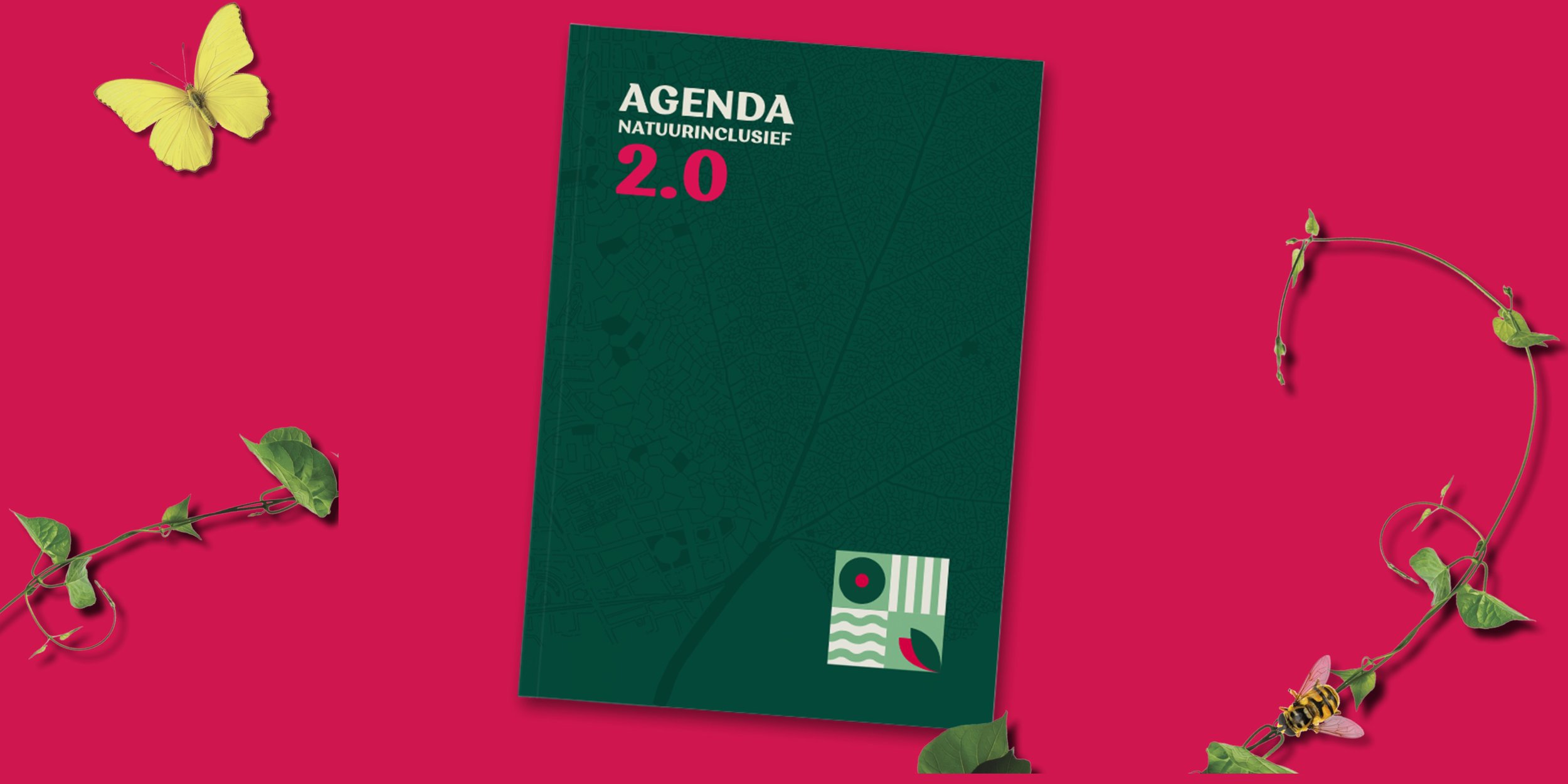 Agenda Natuurinclusief 2.0 van Collectief Natuurinclusief